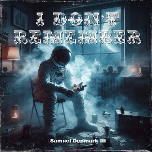I don’t remember