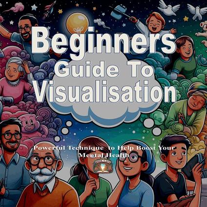 Beginners Guide To Visualisation