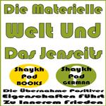 Die Materielle Welt Und Das Jenseits
