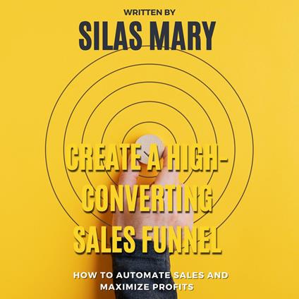 Create a High-Converting Sales Funnel