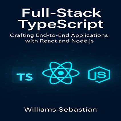 Full-Stack TypeScript