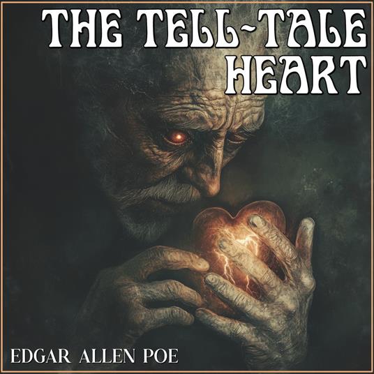 Tell-Tale Heart, The