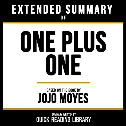 Extended Summary - One Plus One