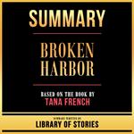 Summary - Broken Harbor