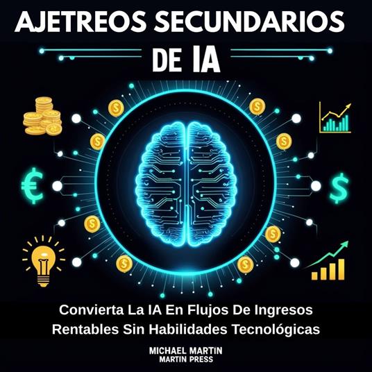 Ajetreos Secundarios De IA
