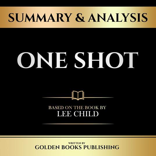 Summary & Analysis - One Shot