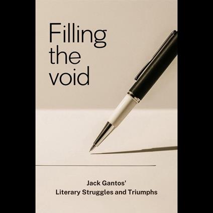 Filling the Void: Jack Gantos' Literary Struggles and Triumphs