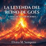 La leyenda del reino de Goês