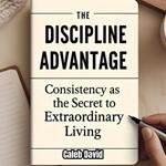 Discipline Advantage, The