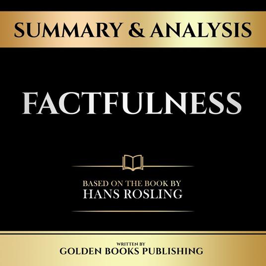 Summary & Analysis - Factfulness
