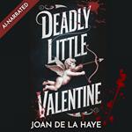 Deadly Little Valentine