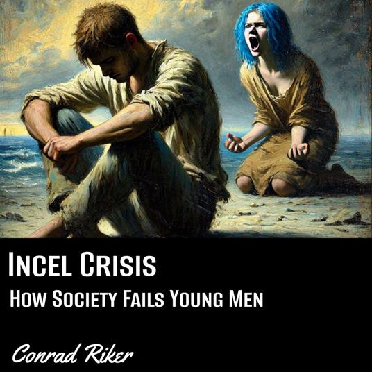 Incel Crisis