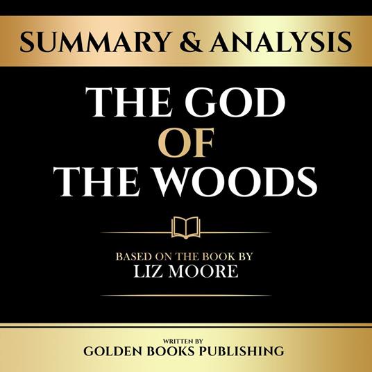Summary & Analysis - The God Of The Woods