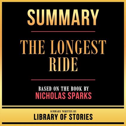 Summary - The Longest Ride