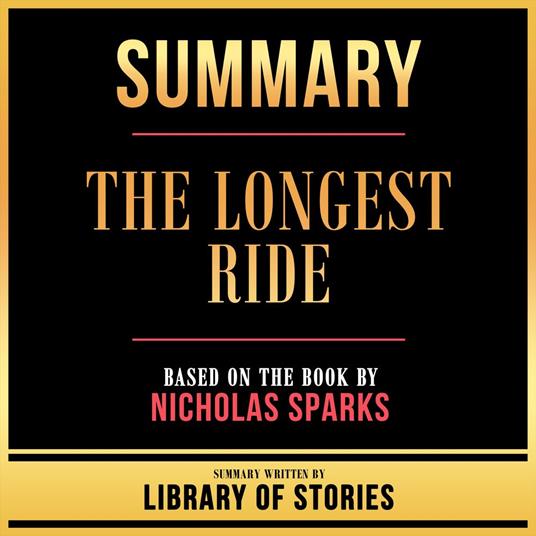 Summary - The Longest Ride