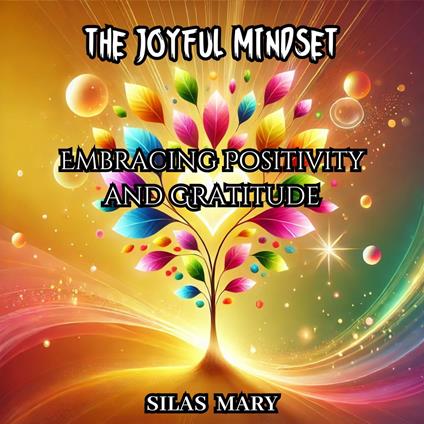 Joyful Mindset, The