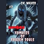 Xombies of Frozen Souls