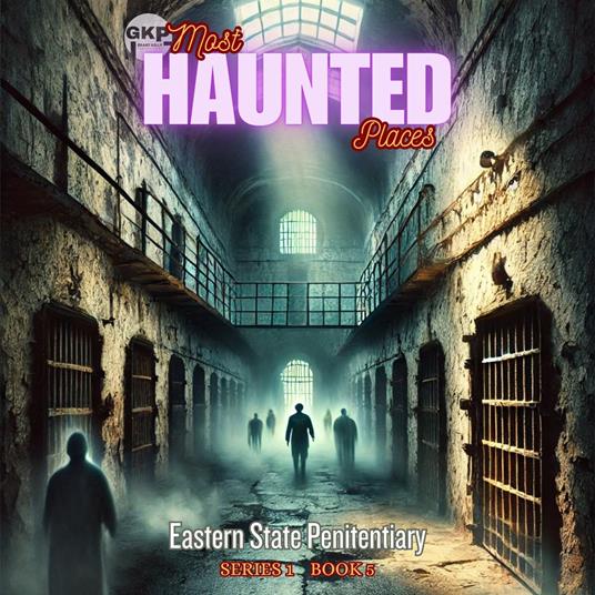 Eastern State Penitentiary