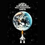 How Space Exploration Will Transform Earth