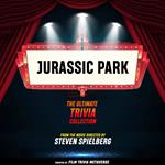 Jurassic Park - The Ultimate Trivia Collection