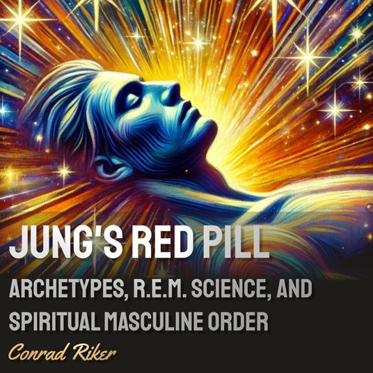 Jung’s Red Pill