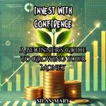 Invest with Confidence
