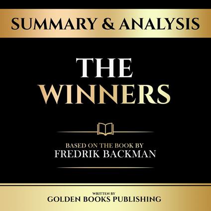 Summary & Analysis - The Winners
