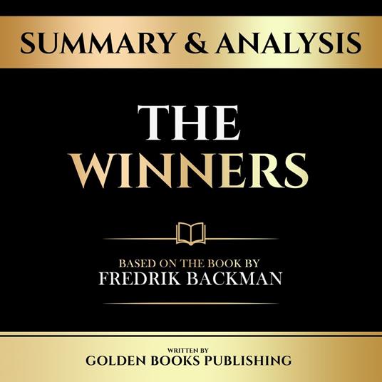 Summary & Analysis - The Winners