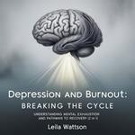 Depression and Burnout