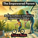 Empowered Parent, The