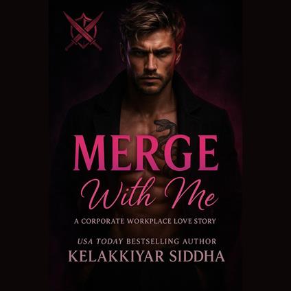 Merge with Me: A Corporate Workplace Love Story