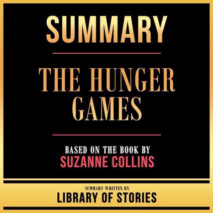 Summary - The Hunger Games