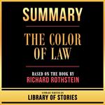 Summary - The Color Of Law
