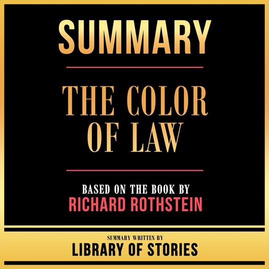 Summary - The Color Of Law