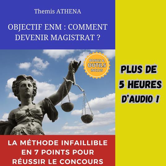 OBJECTIF ENM - COMMENT DEVENIR MAGISTRAT?