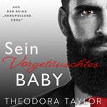 Sein vorgeta¨uschtes Baby