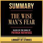 Summary - The Wise Man’s Fear