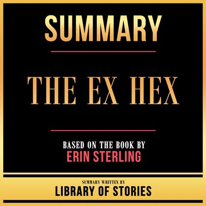 Summary - The Ex Hex