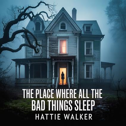 place where all the bad things sleep, The