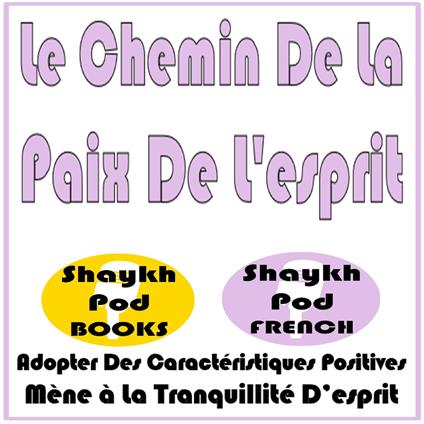 Le Chemin De La Paix De L'esprit