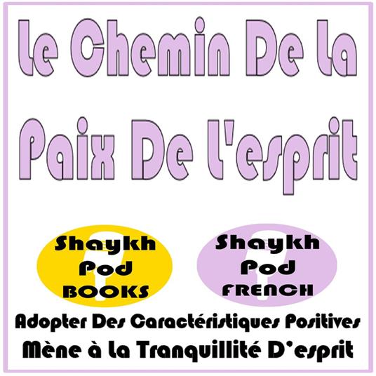 Le Chemin De La Paix De L'esprit