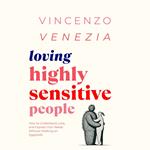 Loving Highly Sensitive People