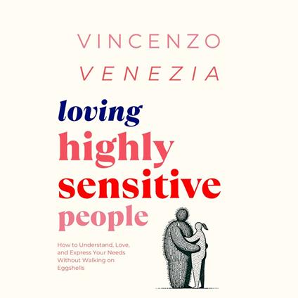 Loving Highly Sensitive People