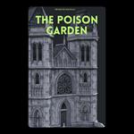 Poison Garden, The