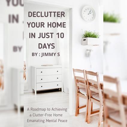 Declutter Your Home in Just 10 Days