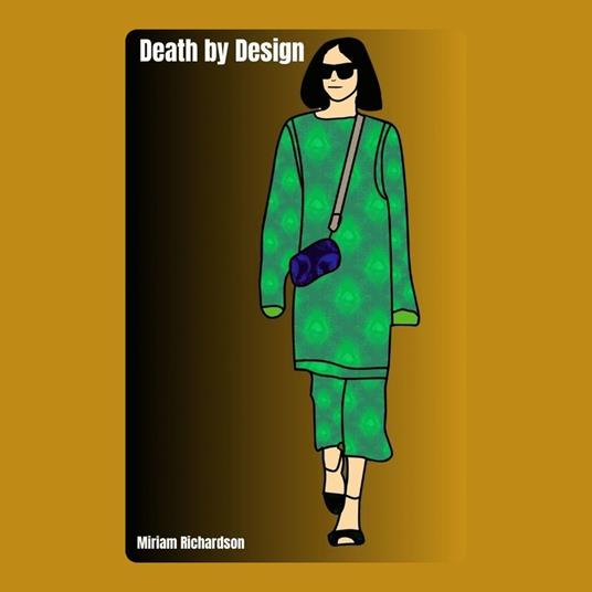 Death by Design