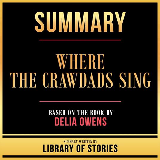 Summary - Where The Crawdads Sing