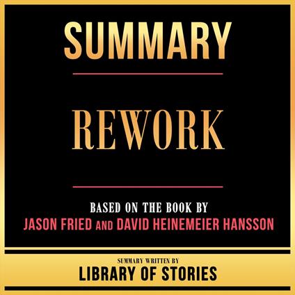 Summary - Rework
