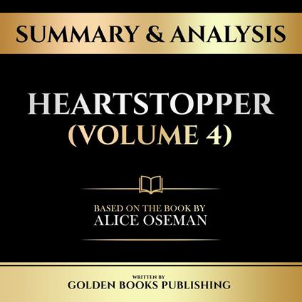 Summary & Analysis - Heartstopper (Volume 4)