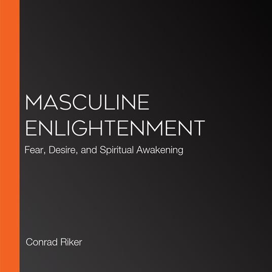 Masculine Enlightenment